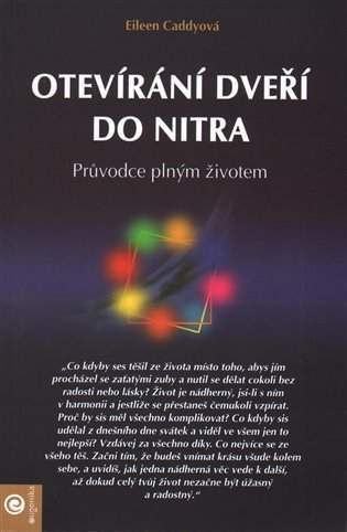 Eileen Caddy: Otvírání dveří do nitra
