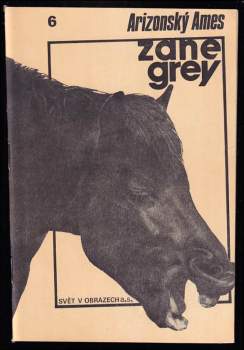 Zane Grey: Arizonský Ames