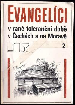 Evangelíci v rané toleranční době v Čechách a na Moravě 2