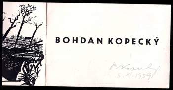 Bohdan Kopecký: Bohdan Kopecký - Litoměřice, krajská galerie 5.11. - 3.1.1960