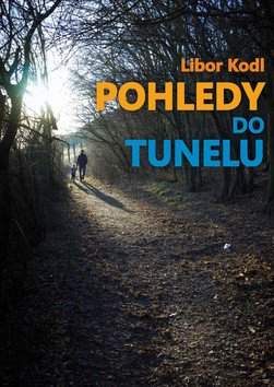Pohledy do tunelu