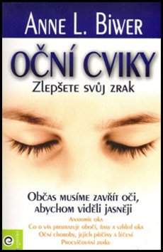 Anne Biwerová,: Oční cviky
