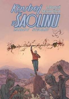 Kovboj ze Šaolinu