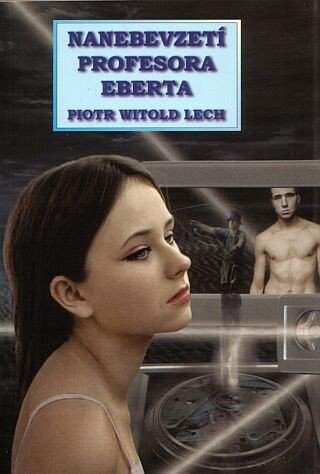 Nanebevzetí profesora Eberta