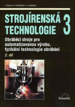 Strojírenská technologie 3