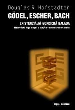 Douglas R Hofstadter: Gödel, Escher, Bach