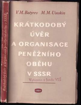 Krátkodobý úvěr a organisace peněžního oběhu v SSSR