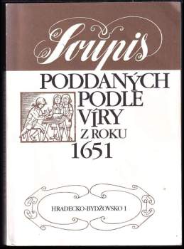 Zlatuše Kukánová: Soupis poddaných podle víry z roku 1651