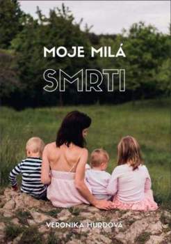 Moje milá smrti