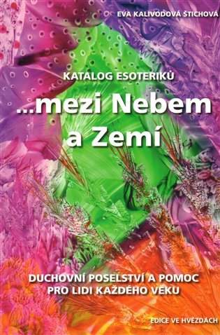 "--mezi Nebem a Zemí"