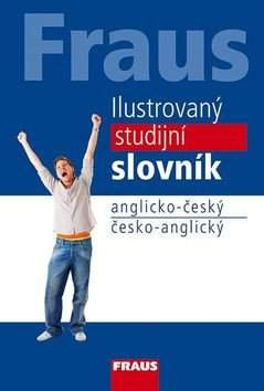 Fraus ilustrovaný studijní slovník anglicko-český, česko-anglický