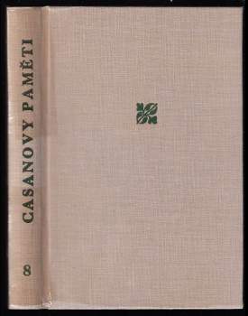 Giacomo Casanova: Giacoma Casanovy paměti
