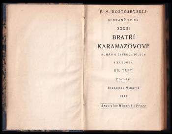 Fedor Michajlovič Dostojevskij: Bratří Karamazovi