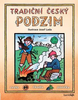 Josef Lada: Tradiční český podzim