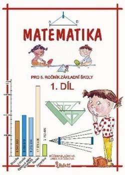 Jana Potůčková: Matematika pro 5. ročník základní školy (1. díl)