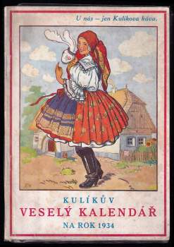 Adolf Veselý: Kulíkův veselý kalendář na rok 1934
