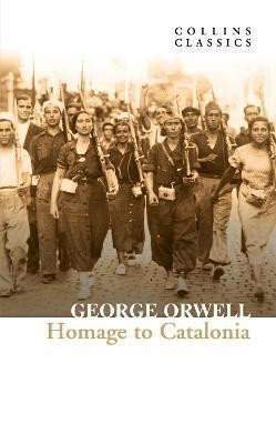 George Orwell: Homage to Catalonia