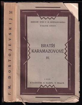 Fedor Michajlovič Dostojevskij: Bratří Karamazovové