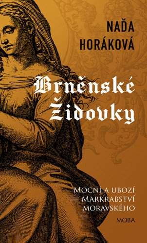 Naďa Horáková: Brněnské Židovky