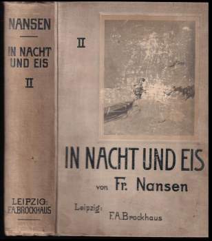 Fridtjof Nansen: In Nacht und Eis