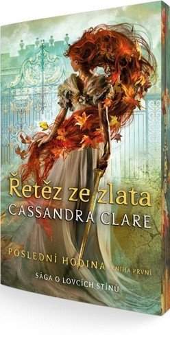 Cassandra Clare: Poslední hodina