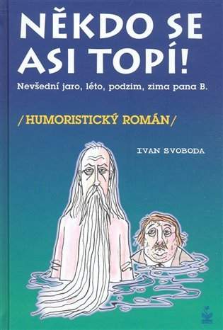Někdo se asi topí!