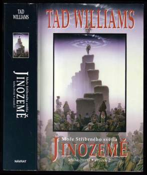 Jinozemě - Moře Stříbrného světla : Kniha čtvrtá - svazek 2 - Tad Williams (2003, Návrat) - ID: 960018