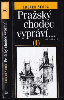 Pražský chodec vypráví 1