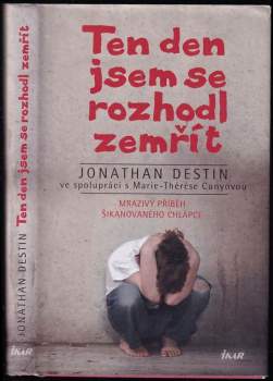 Ten den jsem se rozhodl zemřít