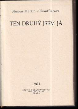 Simone Martin-Chauffier: Ten druhý jsem já
