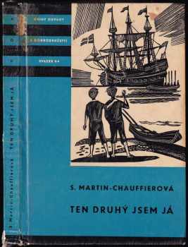 Simone Martin-Chauffier: Ten druhý jsem já