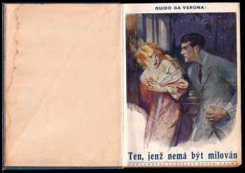 Guido Da Verona: Ten, jenž nemá být milován