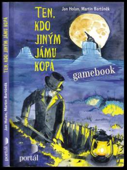 Ján Holáň: Ten, kdo jiným jámu kopá