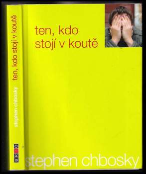 Ten, kdo stojí v koutě