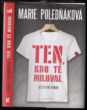 Marie Poledňáková: Ten, kdo tě miloval