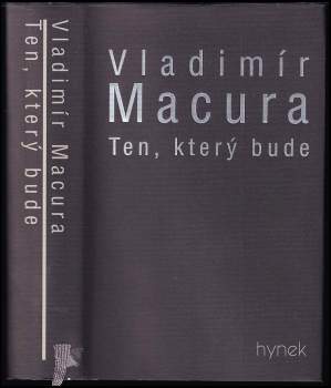 Ten, který bude