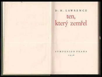 D. H Lawrence: Ten, který zemřel