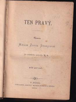Marie Sophie Schwartz: Ten pravý