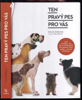 David Alderton: Ten pravý pes pro vás