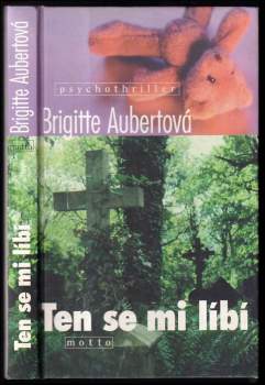 Brigitte Aubert: Ten se mi líbí