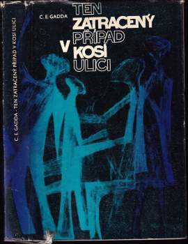 Carlo Emilio Gadda: Ten zatracený případ v Kosí ulici