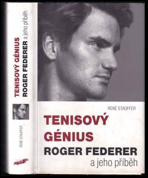 Tenisový génius Roger Federer a jeho příběh