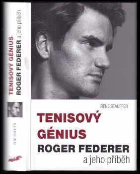 Tenisový génius Roger Federer a jeho příběh