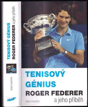 Tenisový génius Roger Federer a jeho příběh