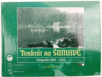 Tenkrát na Šumavě