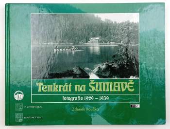 Tenkrát na Šumavě