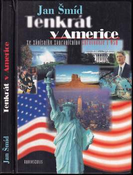 Jan Šmíd: Tenkrát v Americe
