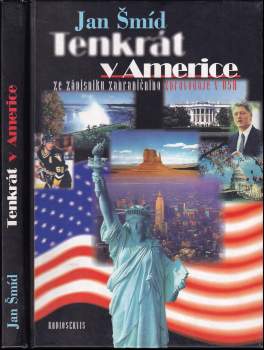 Jan Šmíd: Tenkrát v Americe