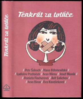 Petr Šabach: Tenkrát za totáče