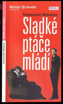 Tennessee Williams, Sladké ptáče mládí